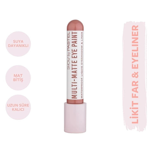 Show by Pastel Multi-Matte Eye Paint Waterproof Eyeshadow & Liner Waterproof Matte Liquid Eyeshadow and Eyeliner